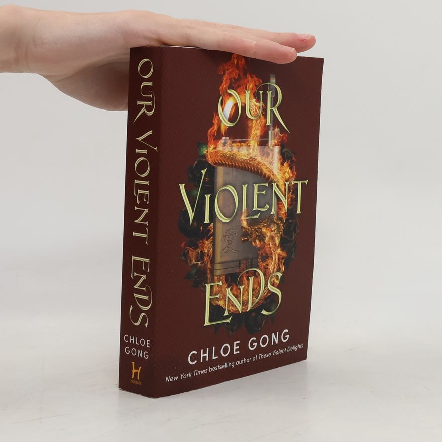 Chloe Gong Our Violent Ends