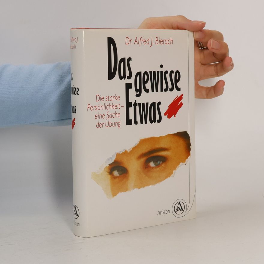 Alfred J. Bierach Das gewisse Etwas