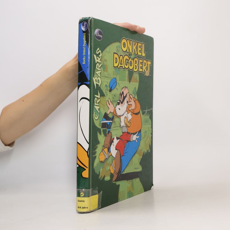 Carl Barks Barks Onkel Dagobert - 5: Onkel Dagobert