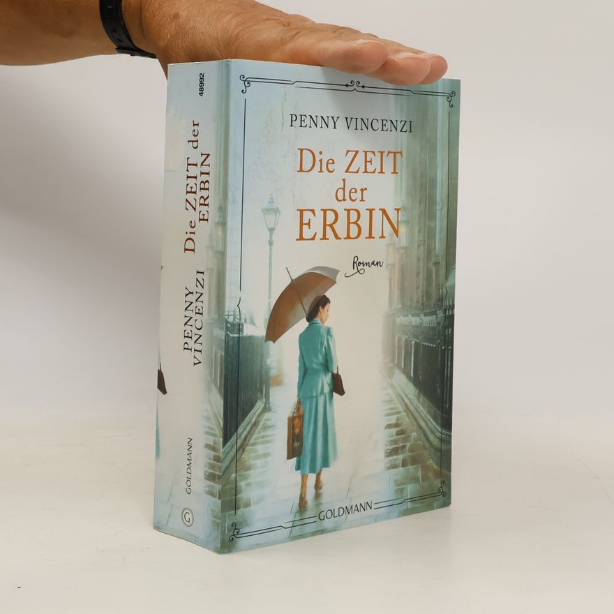 Penny Vincenzi Die Zeit der Erbin