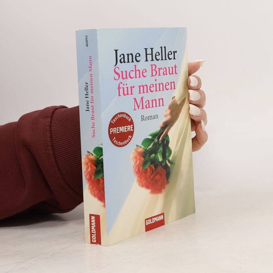 Jane Heller Suche Braut für meinen Mann