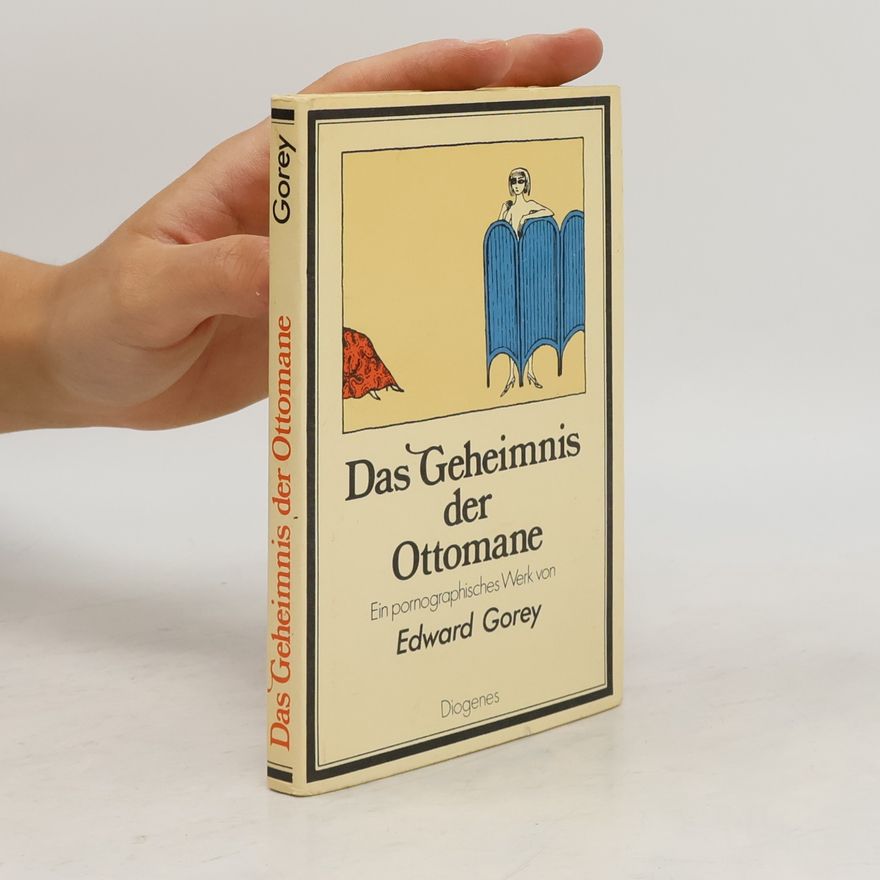 Edward Gorey Das Geheimnis der Ottomane