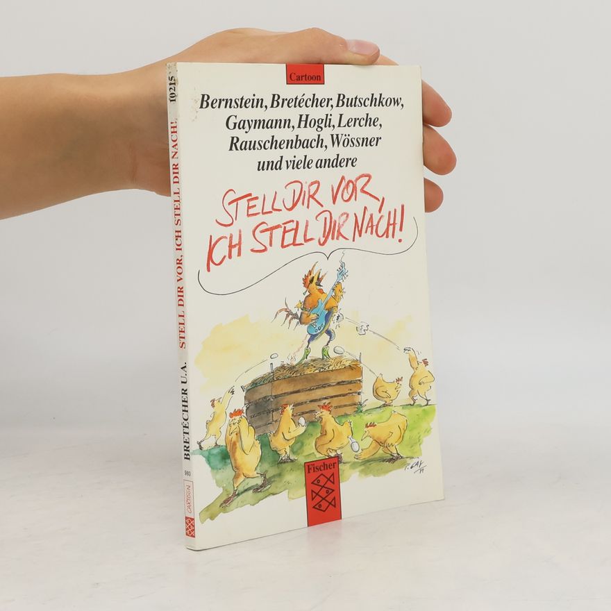 Autorenkollektiv Stell Dir vor, ich stell Dir nach!