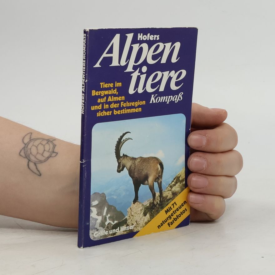 Rudolf Hofer Hofers Alpentiere Kompaß