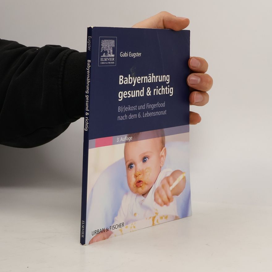Gabi Eugster Babyernährung gesund & richtig