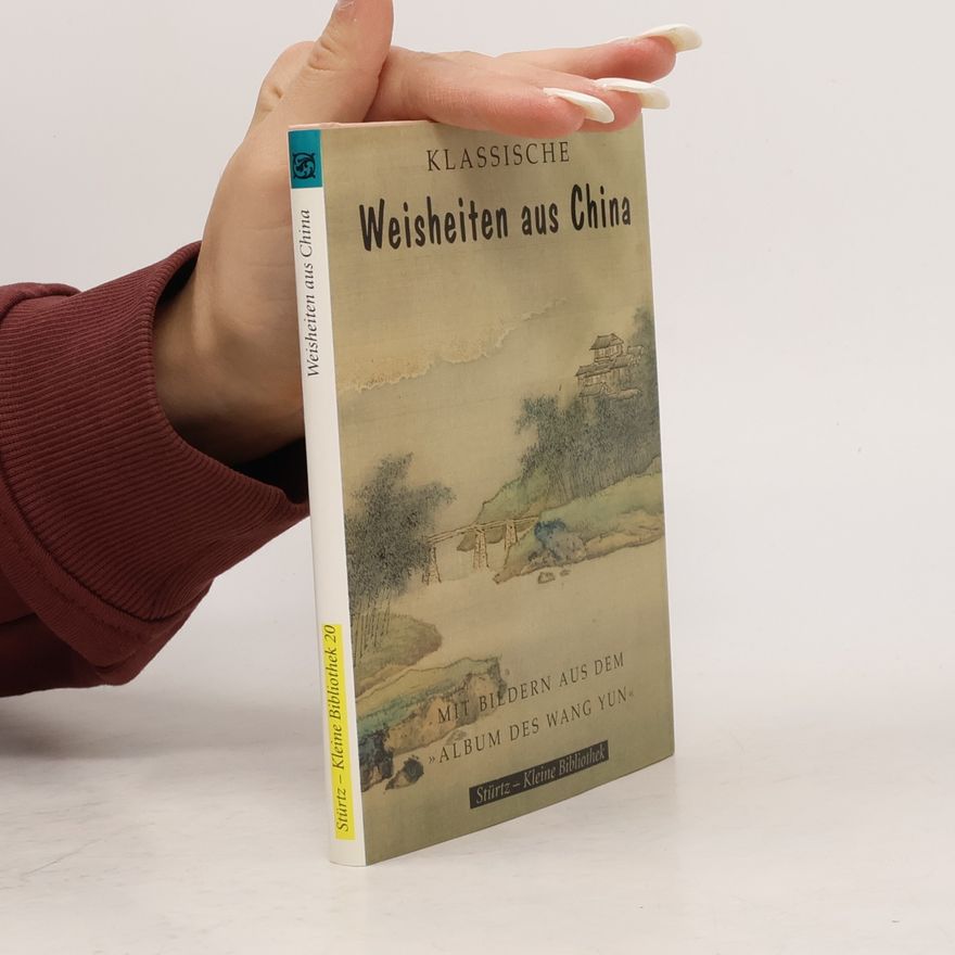 Michael Kurzer Klassische Weisheiten aus China