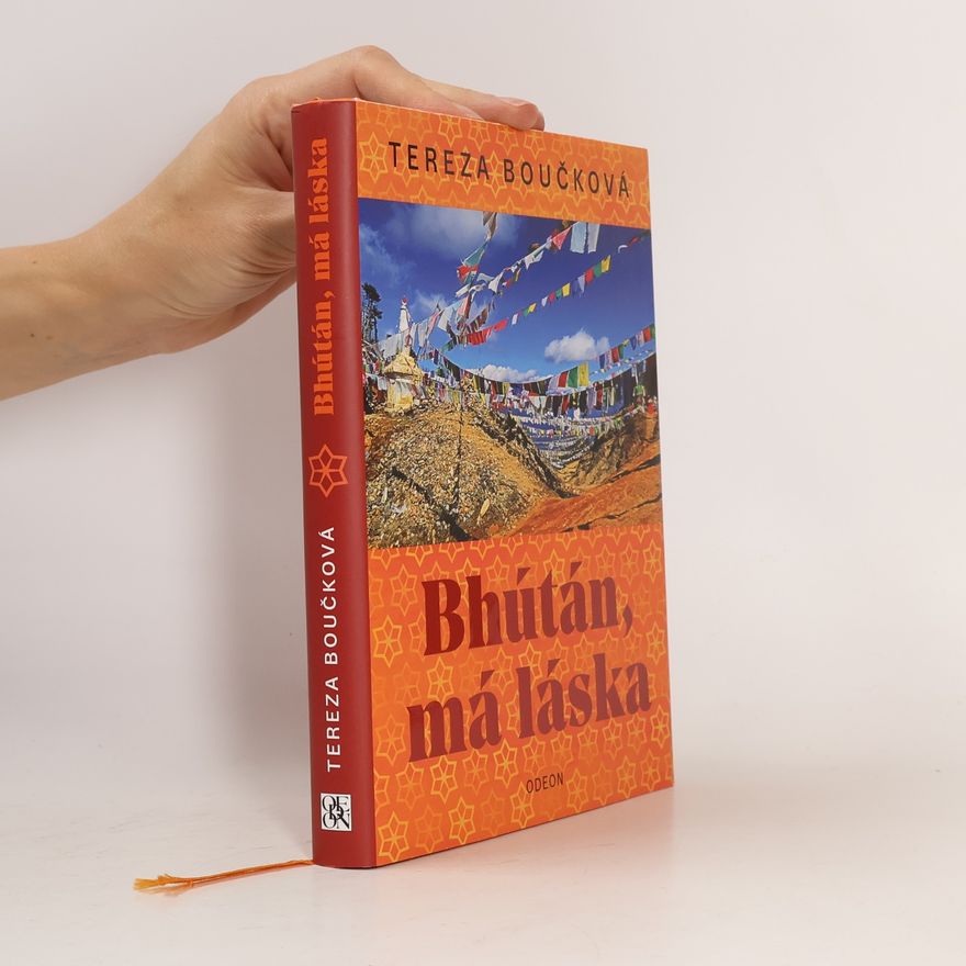 Tereza Boučková Bhútán, má láska