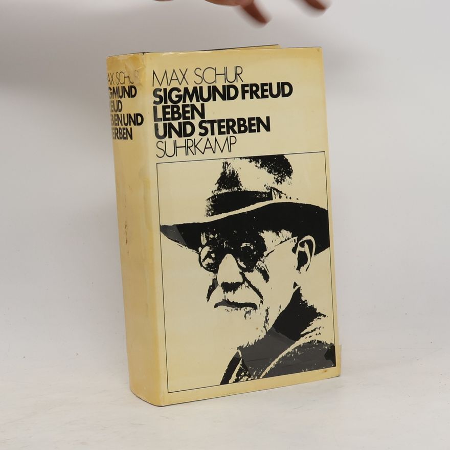 Max Schur Sigmund Freud Leben und Sterben