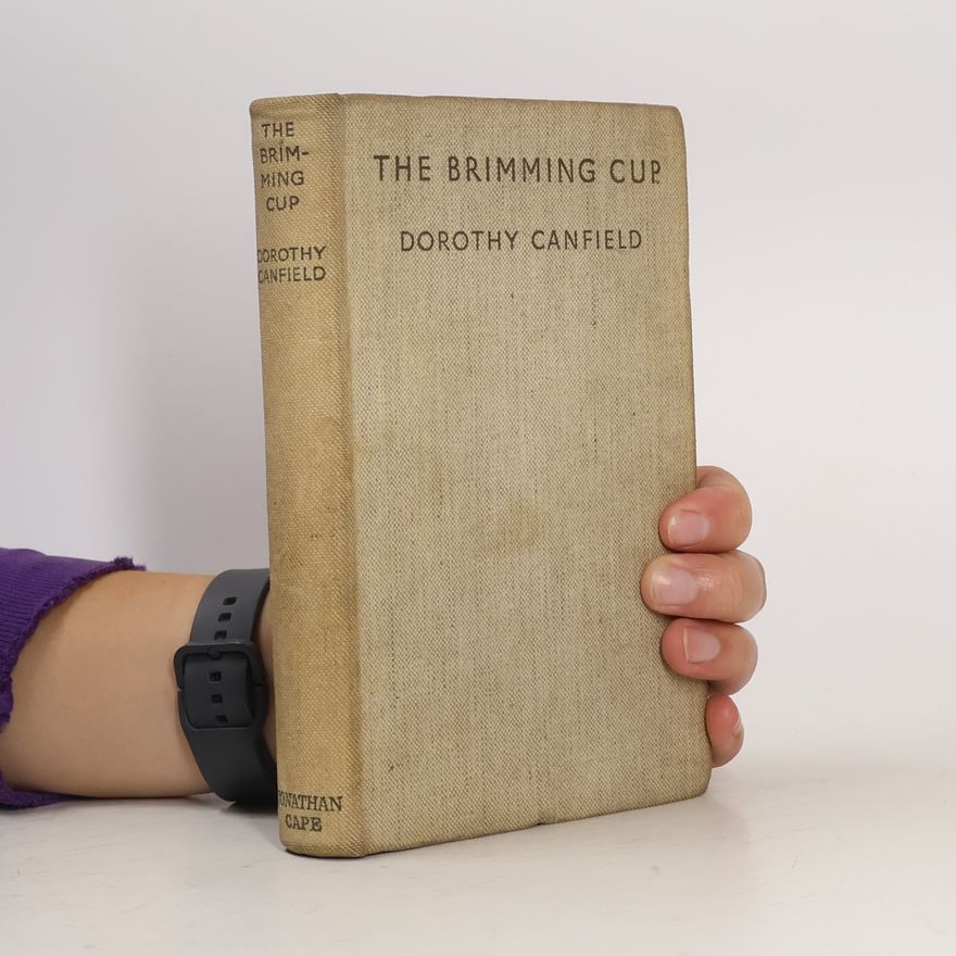 Dorothy Canfield Fisher The Brimming Cup