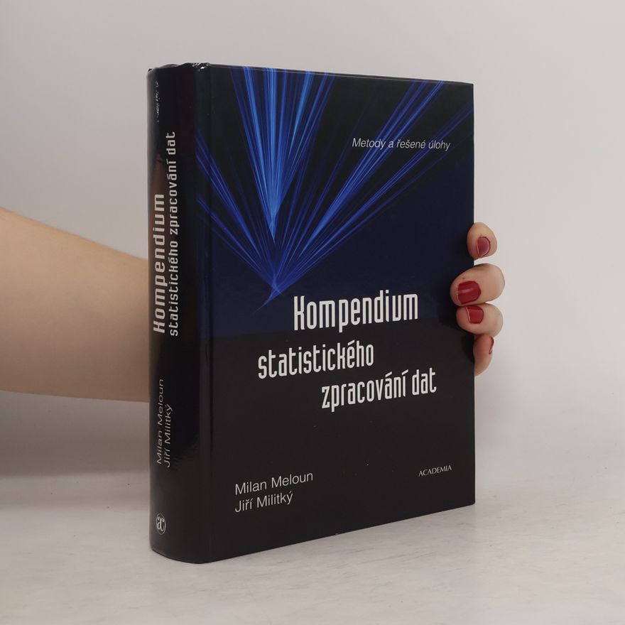 Milan Meloun Kompendium statistického zpracování dat