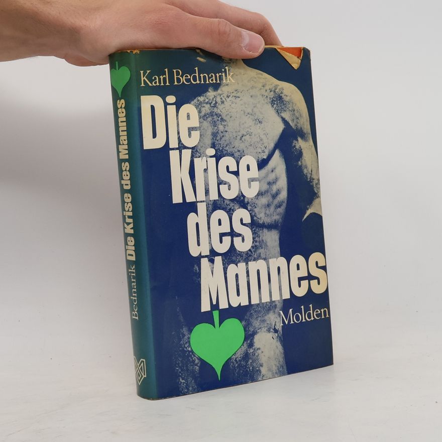Karl Bednarik Die Krise des Mannes