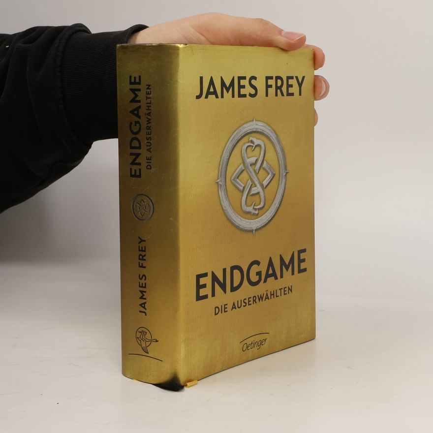 James Frey Endgame: Die Auserwählten