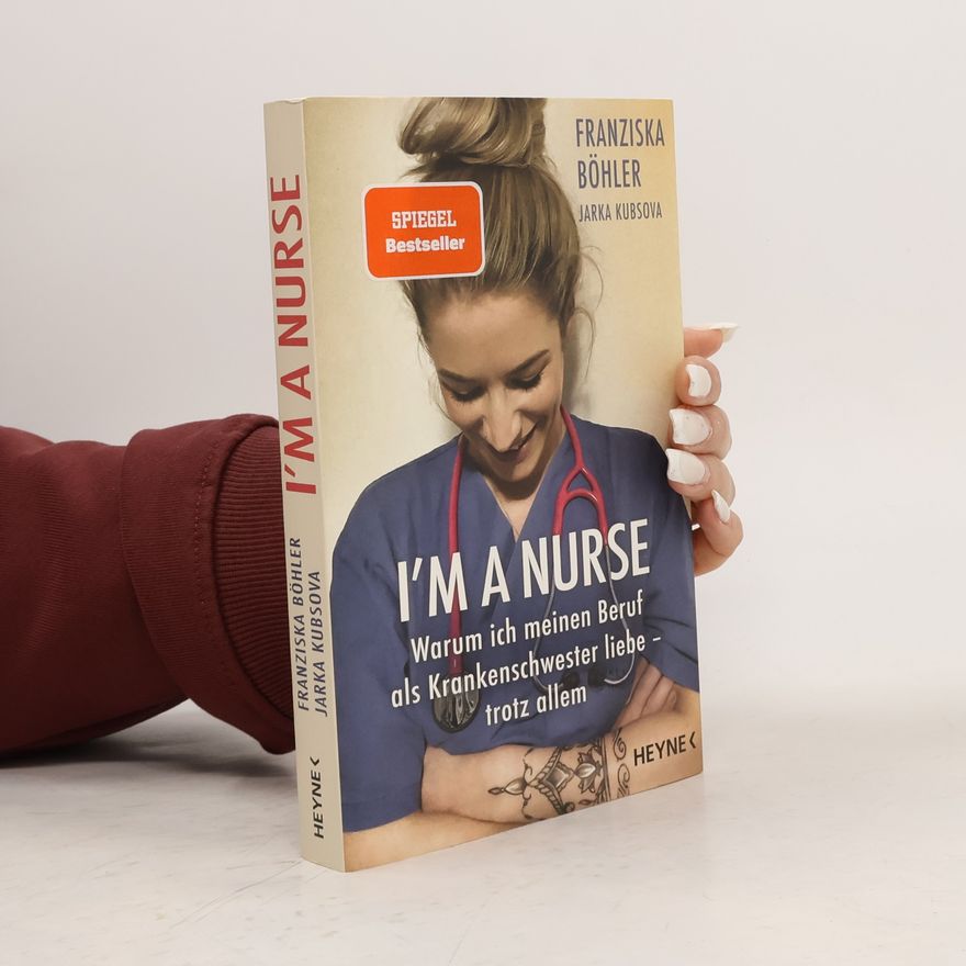 Franziska Böhler I'm a Nurse