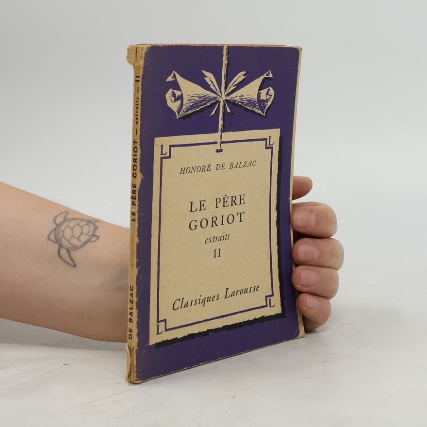 Honoré de Balzac Le père Goriot II.