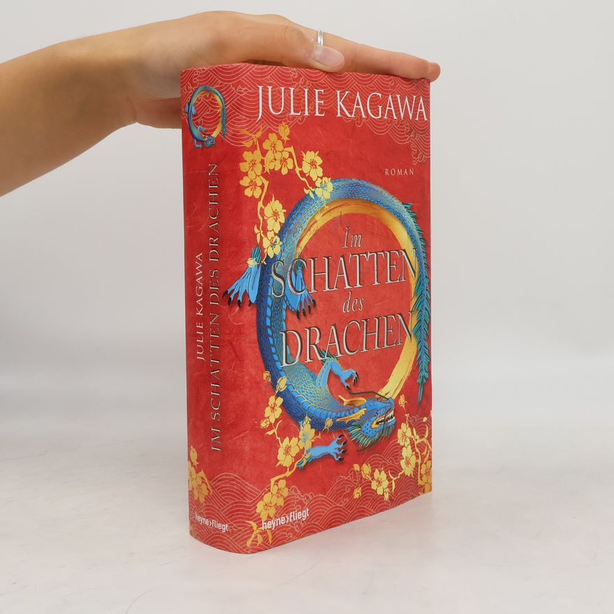 Julie Kagawa Im Schatten des Drachen. Roman