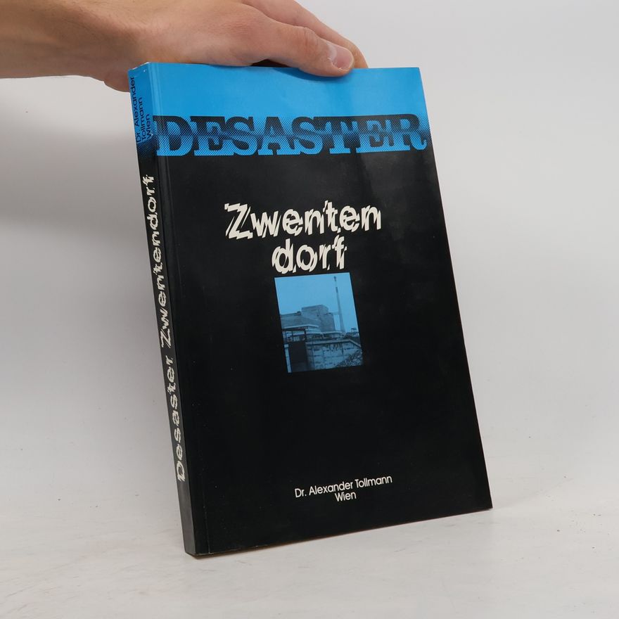 Alexander Tollmann Desaster Zwentendorf