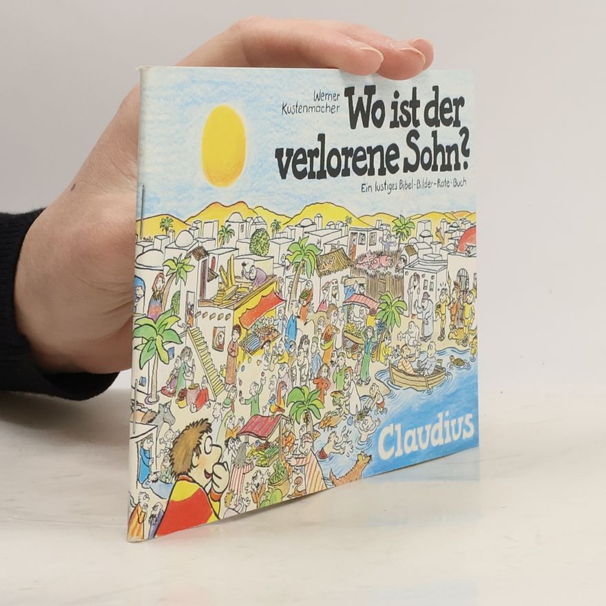 Werner Tiki Küstenmacher Wo ist der verlorene Sohn?