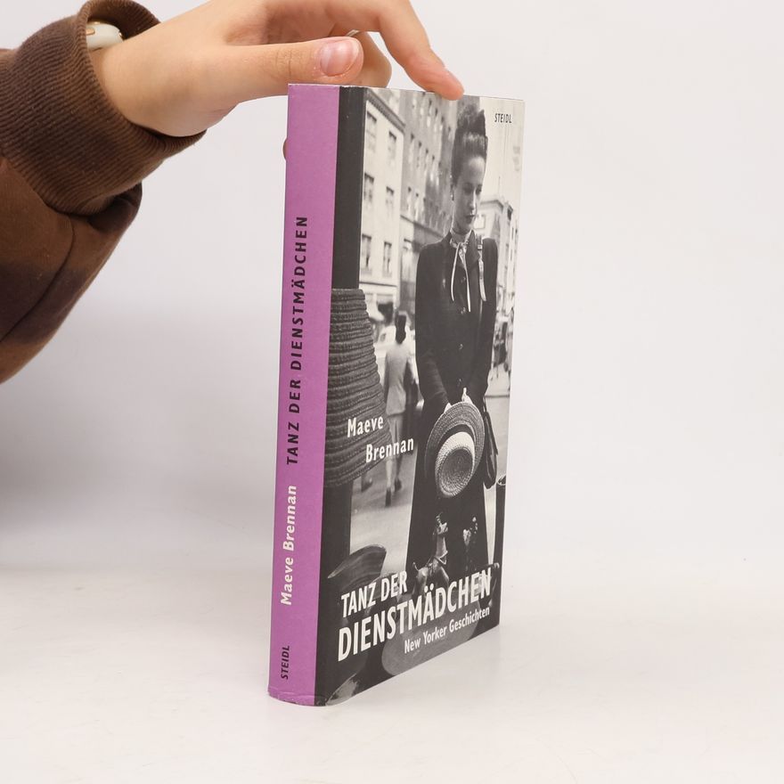 Maeve Brennan Tanz der Dienstmädchen
