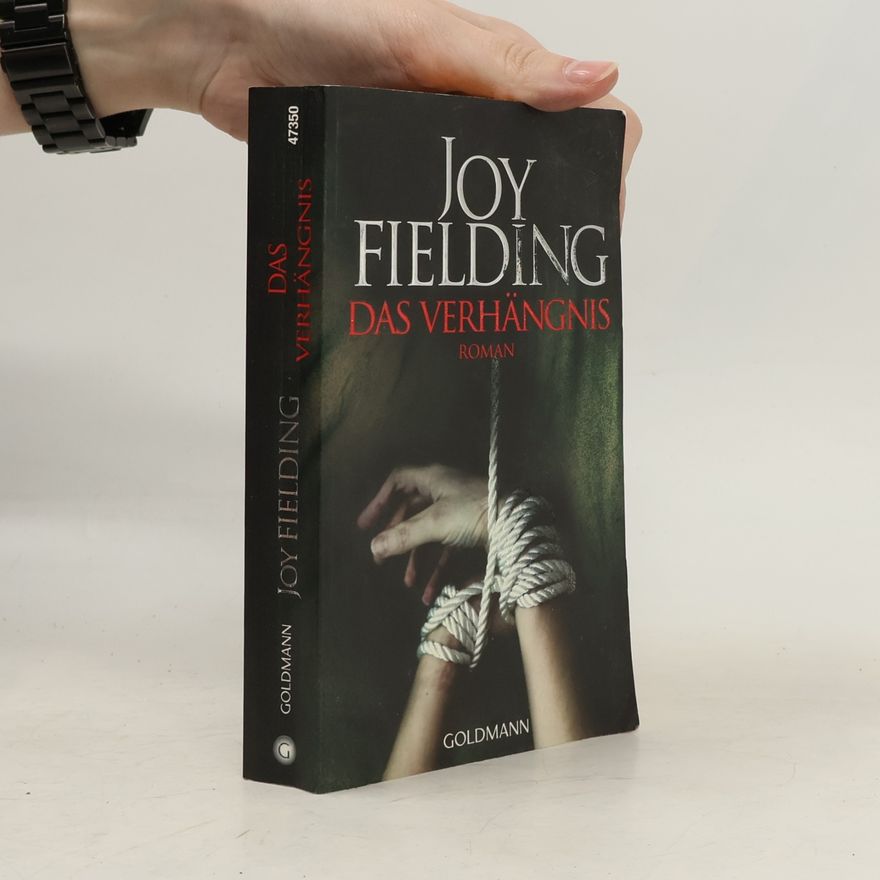 Joy Fielding Das Verhängnis