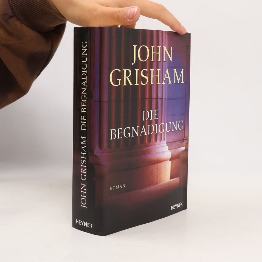 John Grisham Die Begnadigung