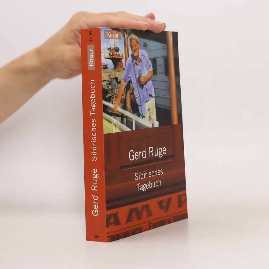 Gerd Ruge Sibirisches Tagebuch