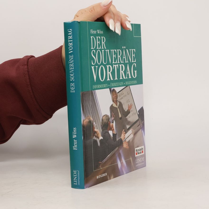 Fleur Wöss Der souveräne Vortrag