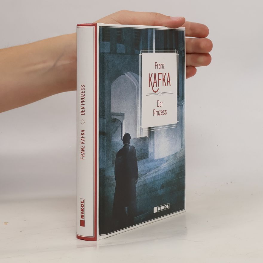 Kafka, Franz Franz Kafka: Der Prozess