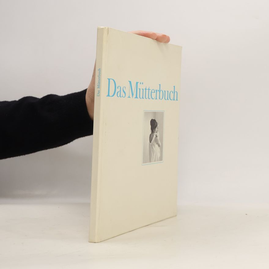 Autorenkollektiv Das Mütterbuch