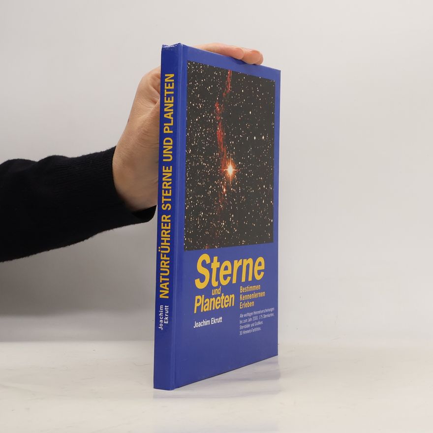 Joachim W. Ekrutt Sterne und Planeten bestimmen, kennenlernen und erleben