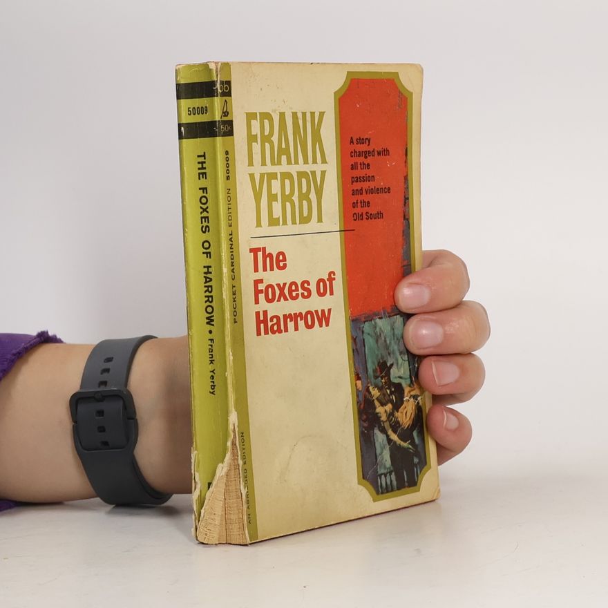 Frank Yerby The Foxes of Harrow