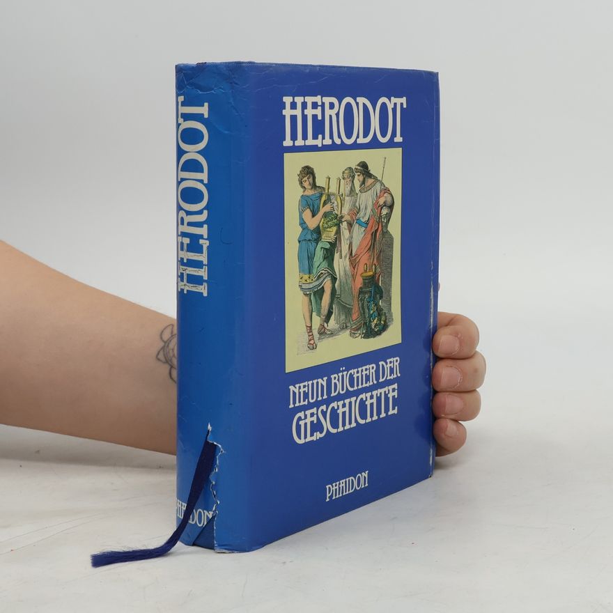 Herodot Neun Bücher der Geschichte