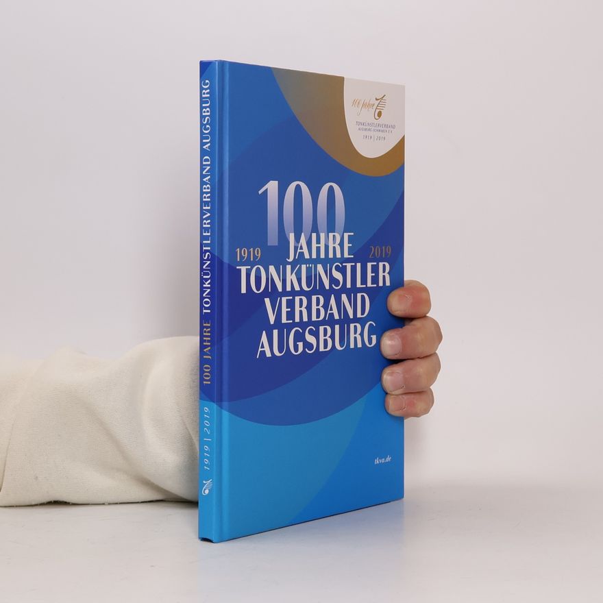 Prof. Dr. Phil. Manfred Hermann Schmid 100 Jahre Tonkünstlerverband Augsburg (1919–2019)