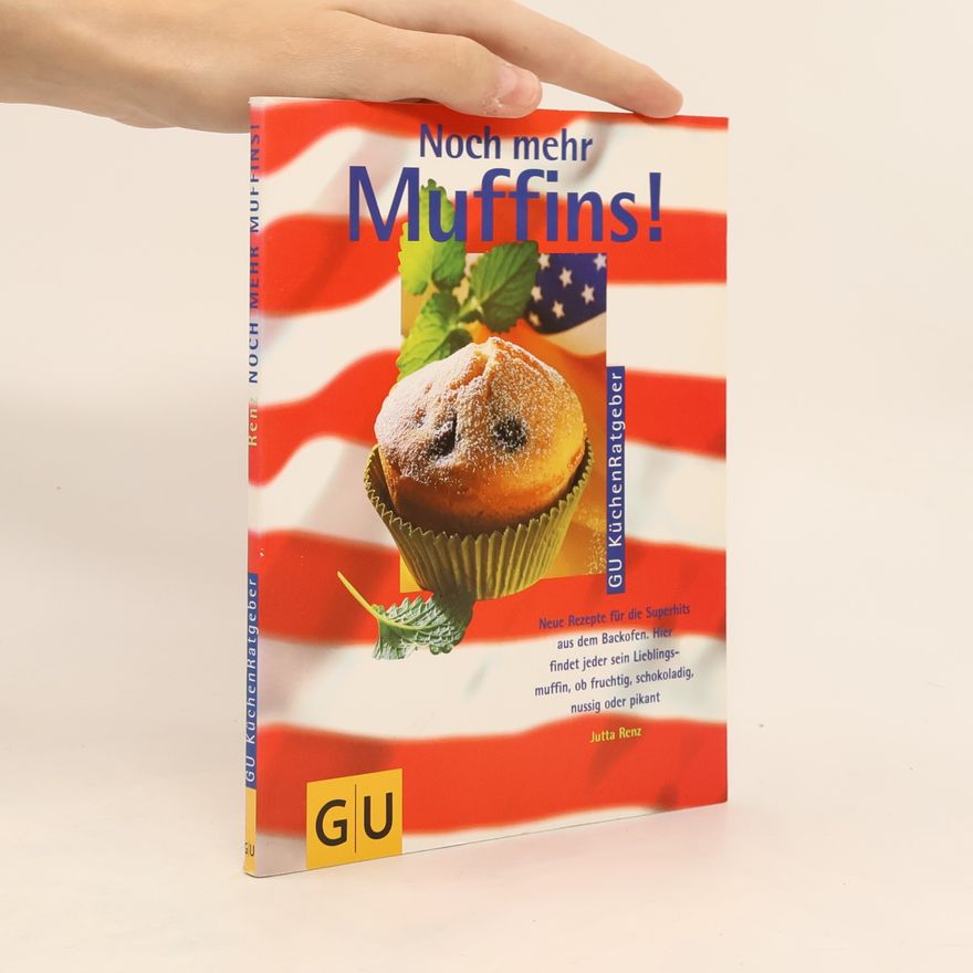 Jutta Renz Noch mehr Muffins!