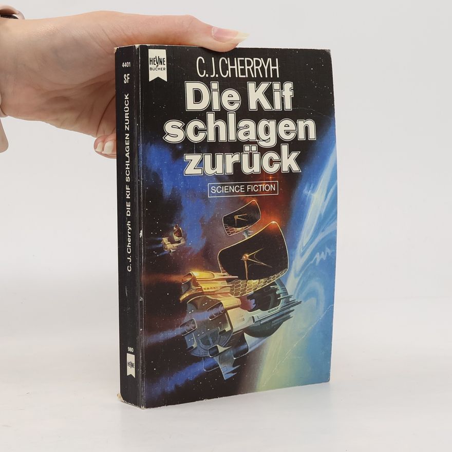 C. J. Cherryh Die Kif schlagen zurück