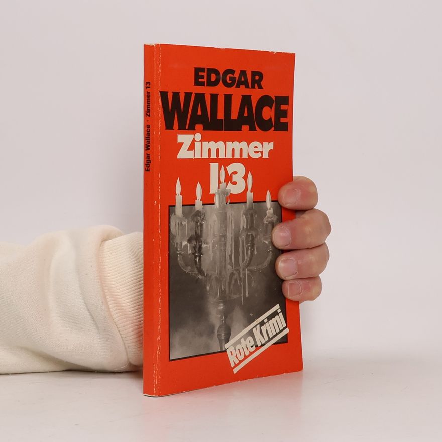 Edgar Wallace Zimmer 13