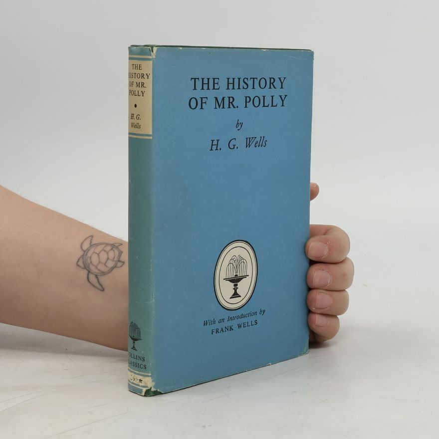 H. G. Wells The History of Mr. Polly