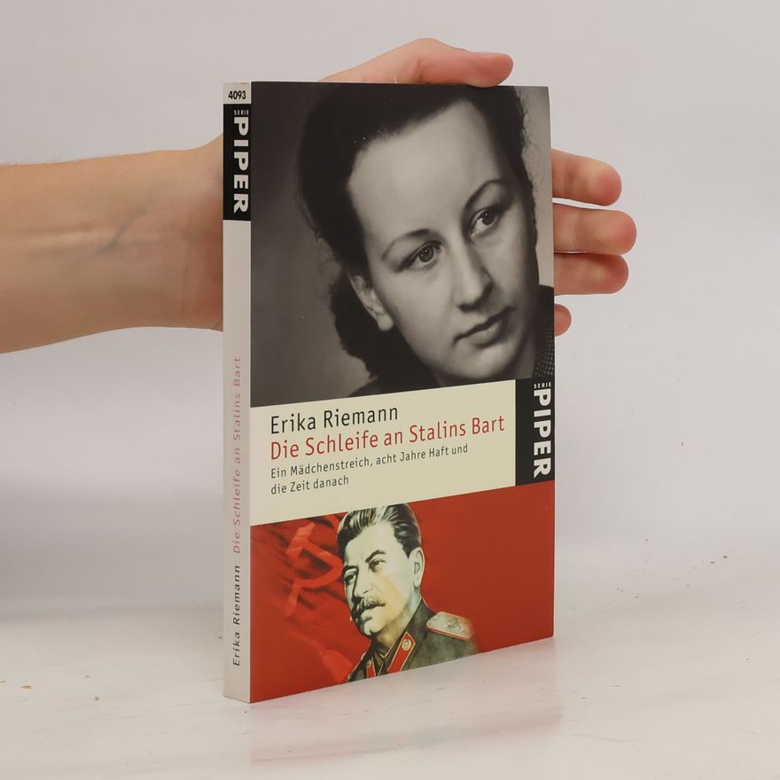 Erika Riemann Die Schleife an Stalins Bart