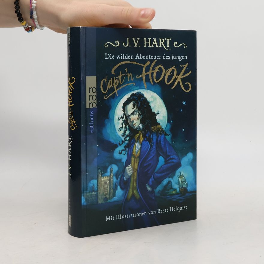 James V. Hart Die wilden Abenteuer des jungen Capt'n Hook