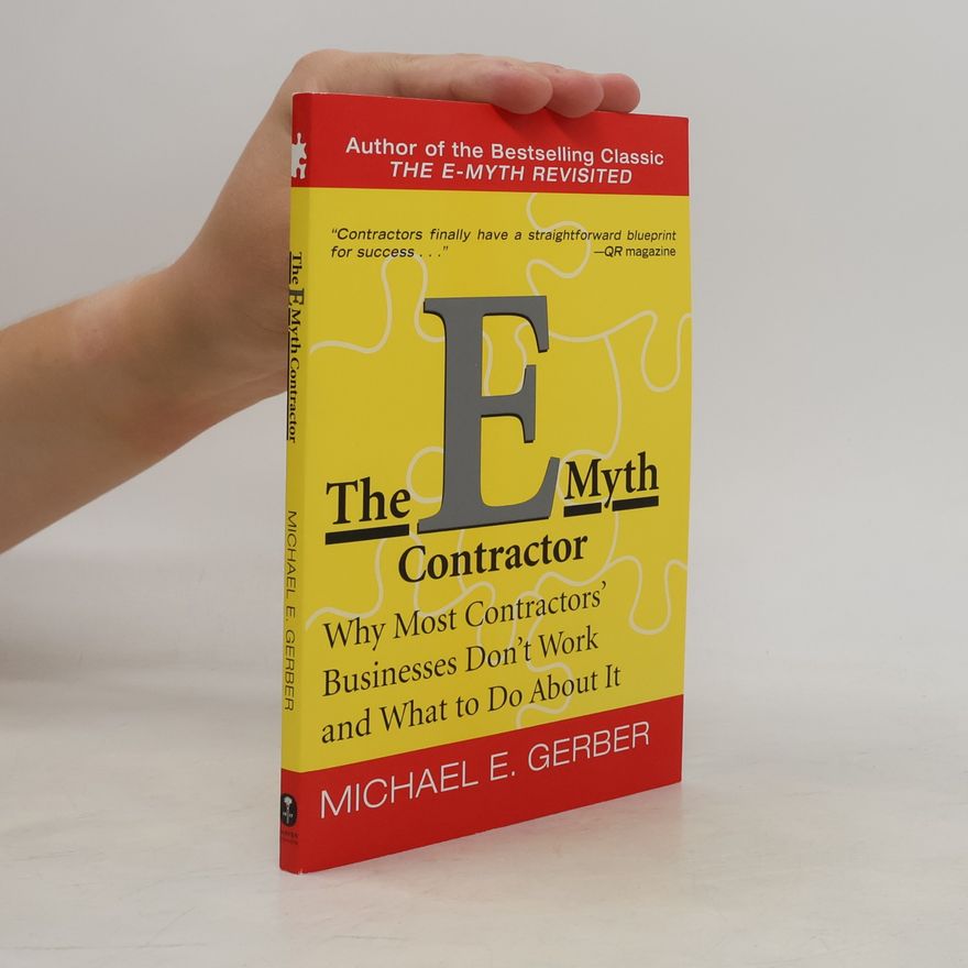 Michael E. Gerber The E-Myth Contractor