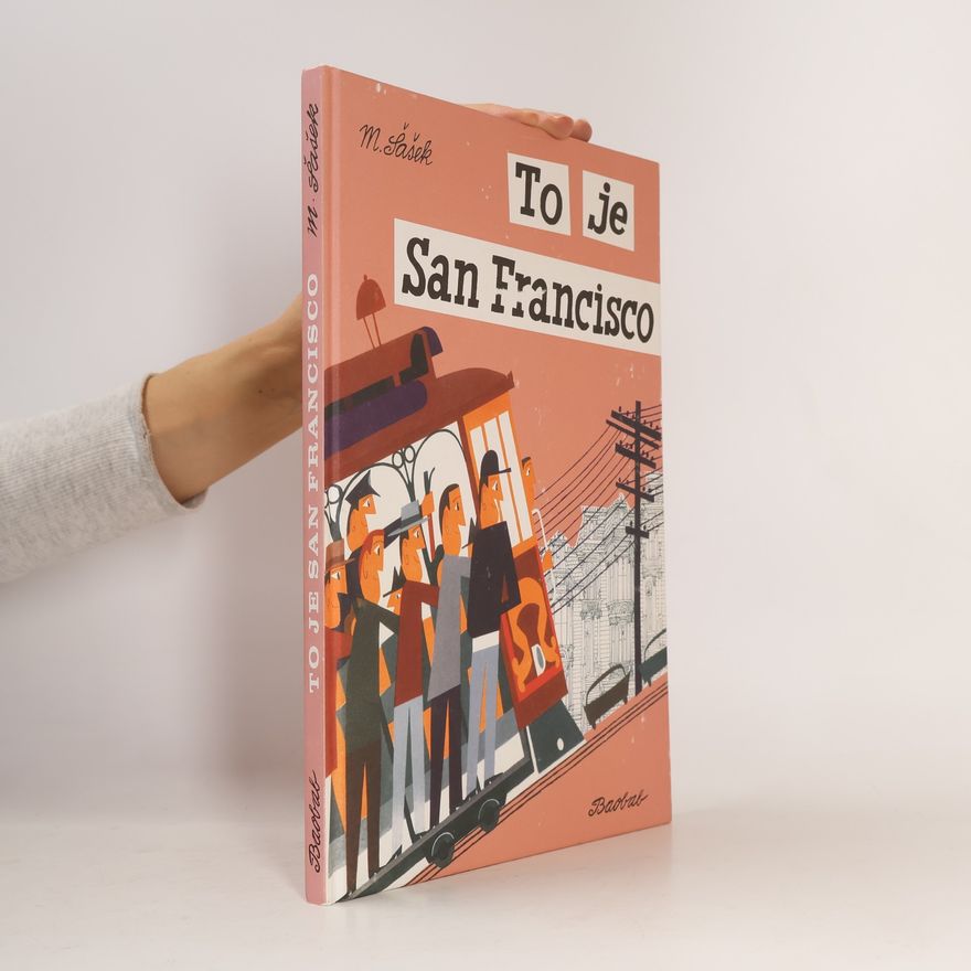 Miroslav Šašek To je San Francisco