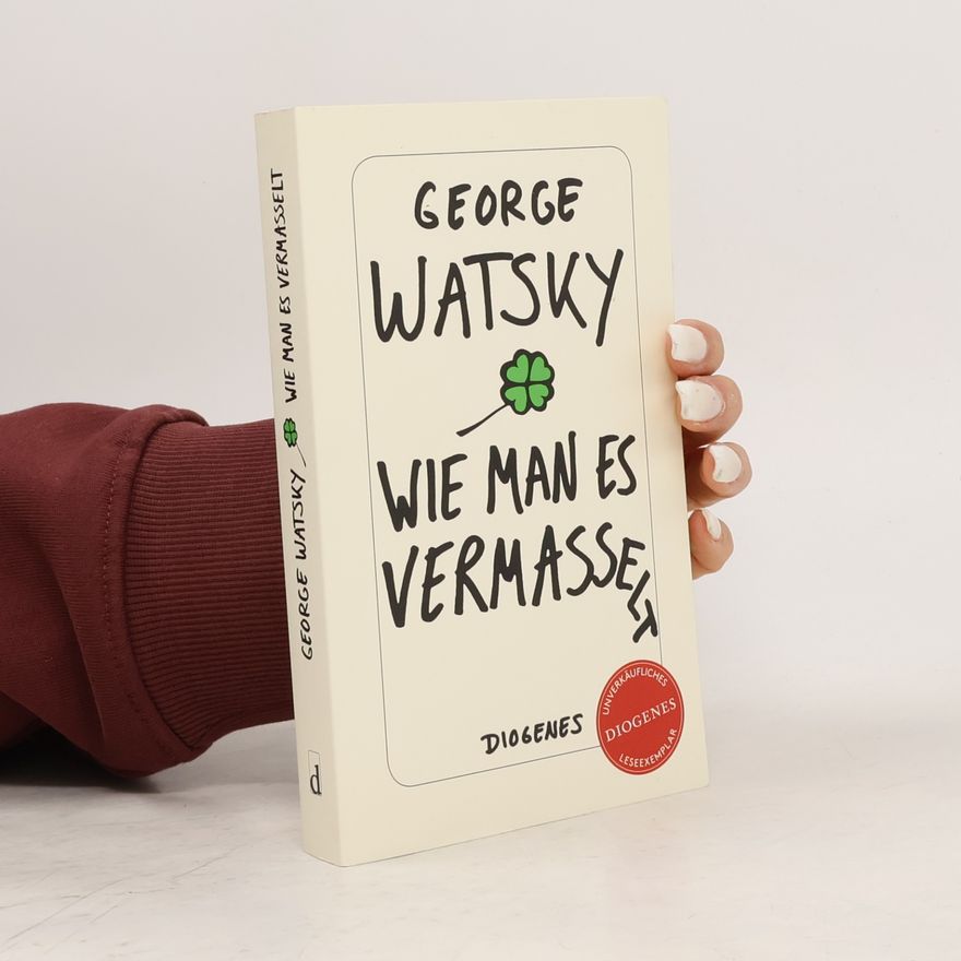 George Watsky Wie man es vermasselt