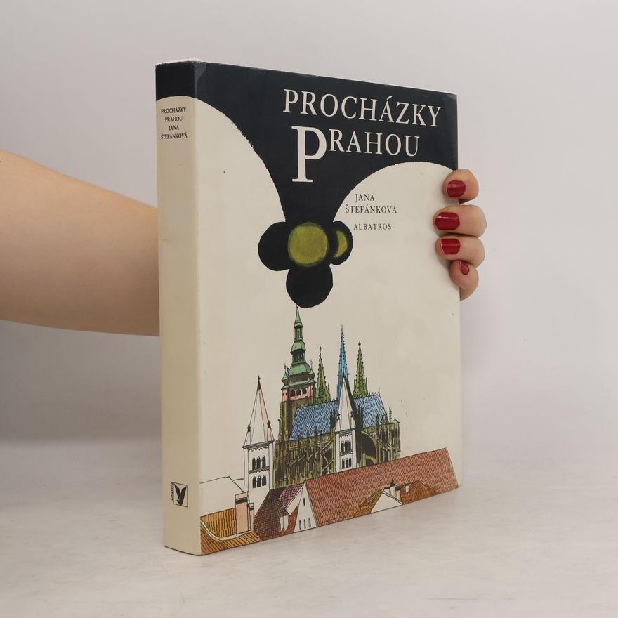 Jana Štefánková Procházka Prahou