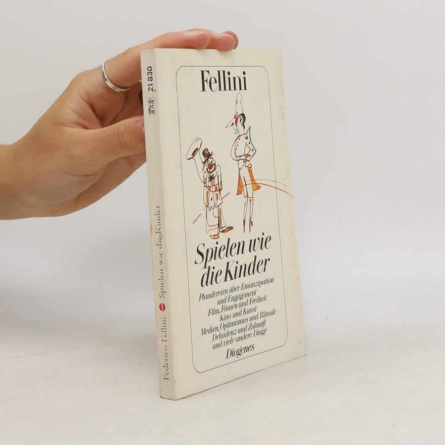 Federico Fellini Spielen wie die Kinder