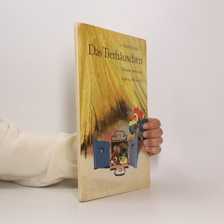 Samuil Jakovlevič Maršak Das Tierhäuschen