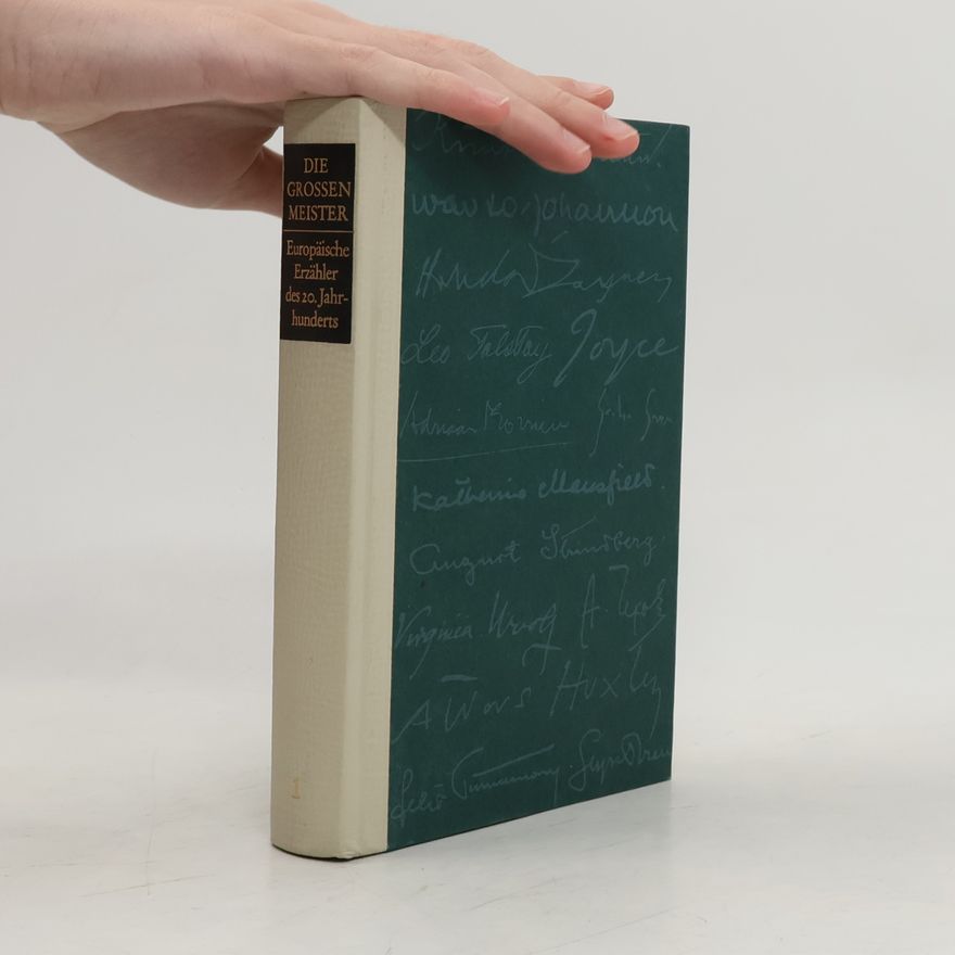 Various authors Die grossen Meister 1. Europäische Erzähler des 20. Jahrhunderts