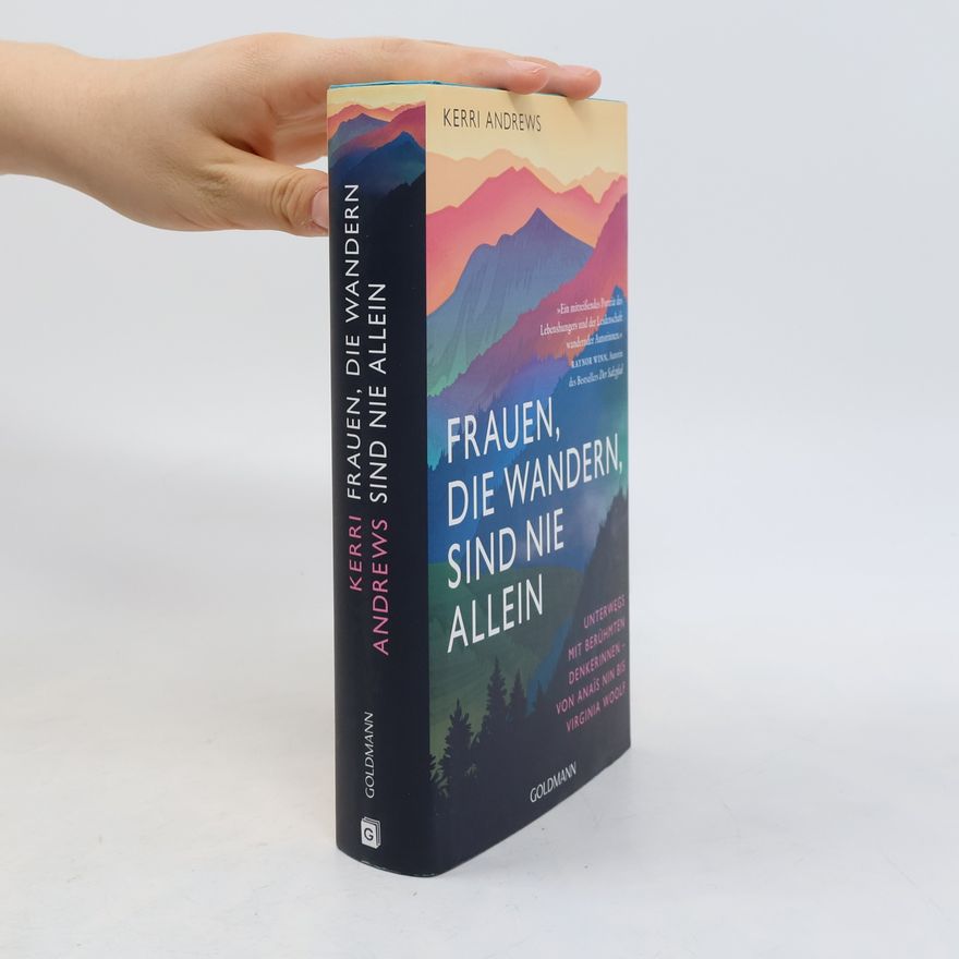 Kerri Andrews Frauen, die wandern, sind nie allein