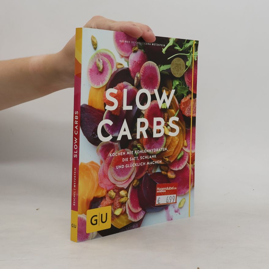Dagmar Reichel Slow Carbs