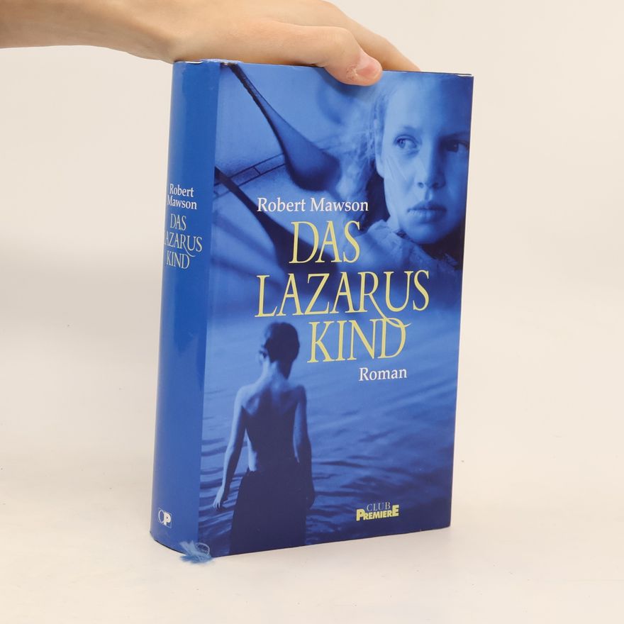 Robert Mawson Das Lazarus Kind