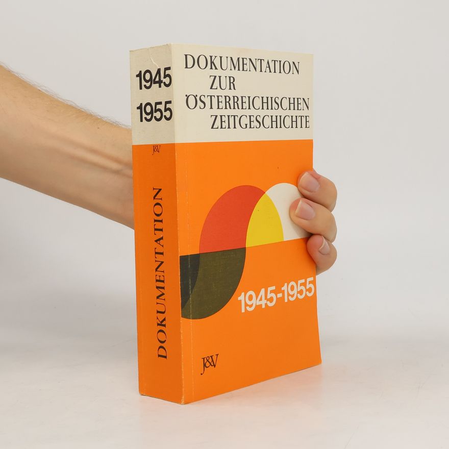 Josef Kocensky Dokumentation zur sterreichischen Zeitgeschichte 1945-1955