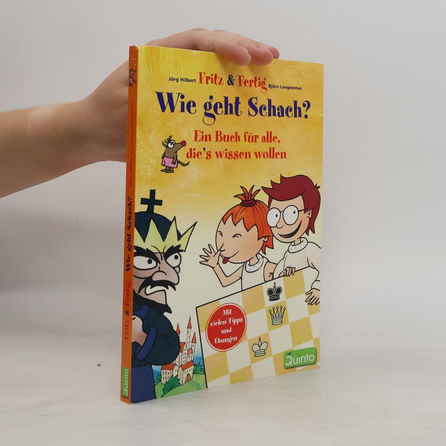 Jörg Hilbert Wie geht Schach?